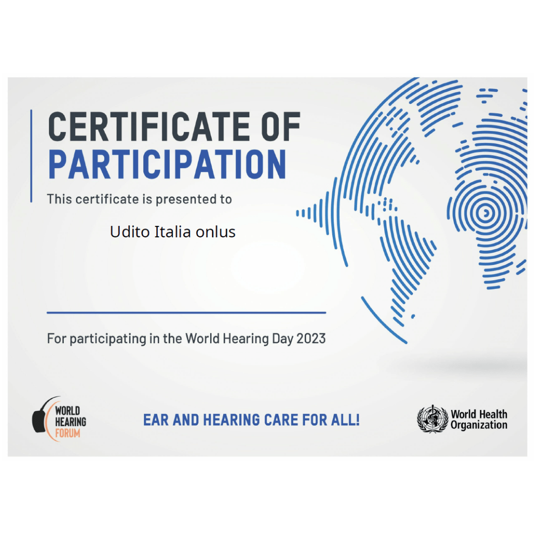 L’OMS invia il Certificato di Partecipazione al World Hearing Day 2023